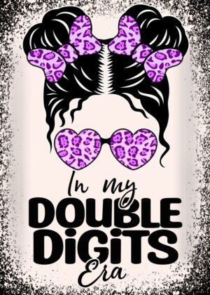 Double Digits Era Girl Power Graphic - Premium Wooden Framed Poster. Ready to Hang.